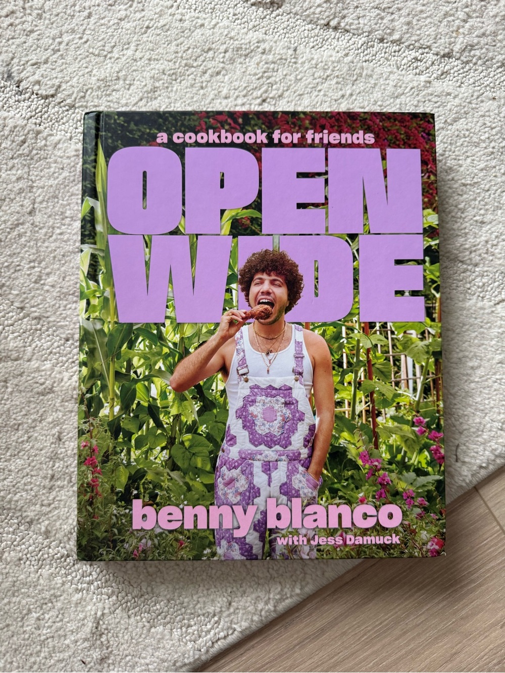 NEW- Benny Blanco Open Wide A Cookbook for Friends